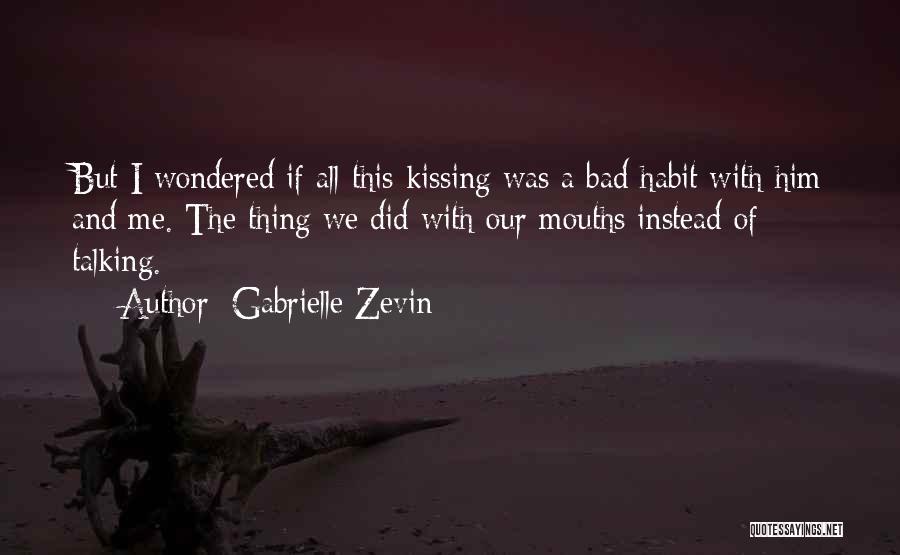 Teenage Amnesiac Quotes By Gabrielle Zevin