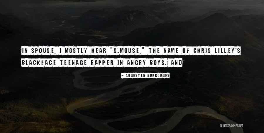 Teenage Boys Quotes By Augusten Burroughs Teenage Boys Quotes By Augusten Burroughs