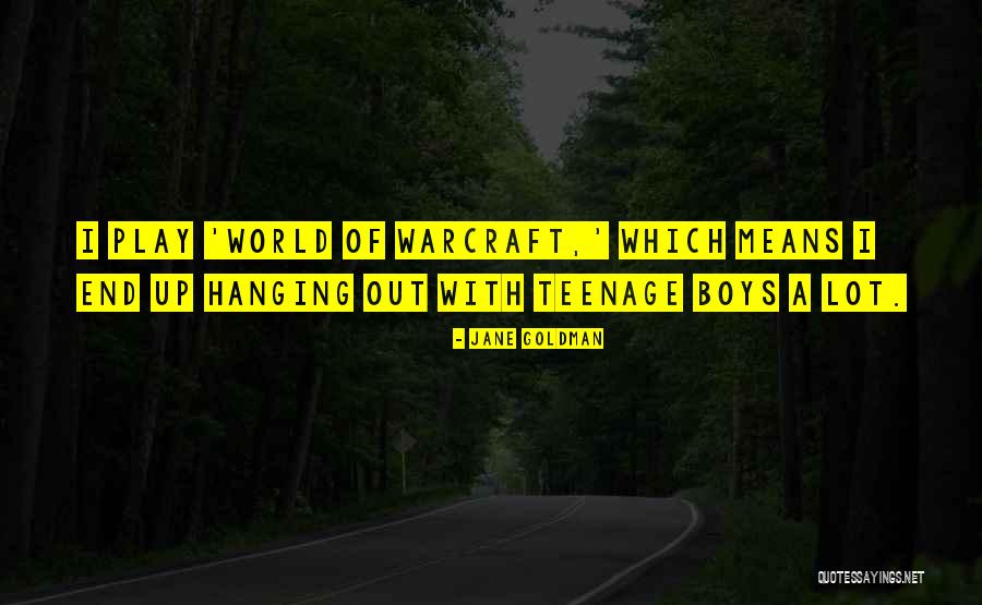 Teenage Boys Quotes By Jane Goldman Teenage Boys Quotes By Jane Goldman