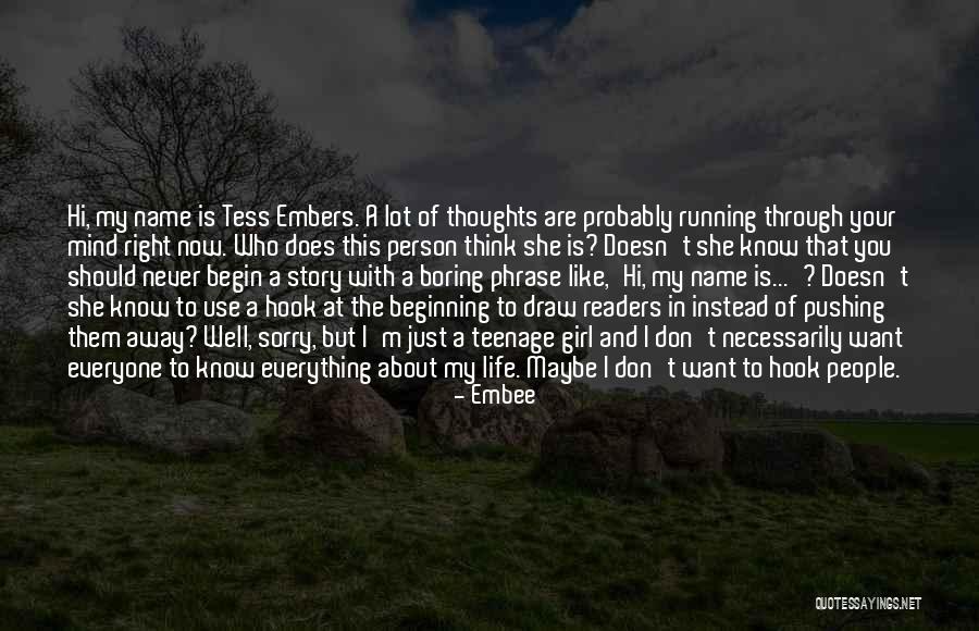 Teenage Girl Life Quotes By Embee Teenage Girl Life Quotes By Embee