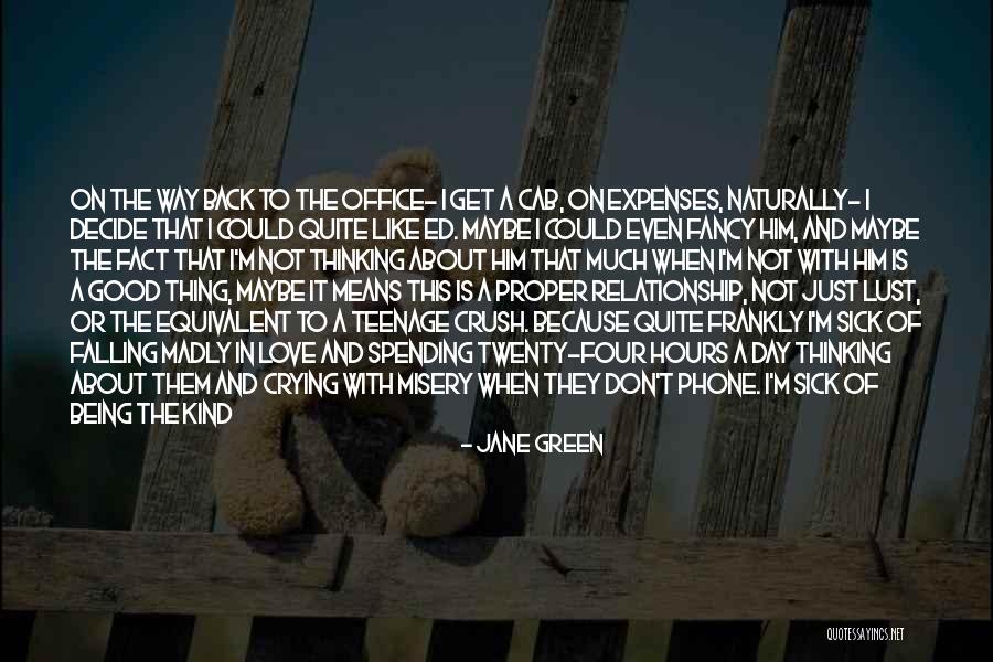 Teenage Girl Life Quotes By Jane Green Teenage Girl Life Quotes By Jane Green