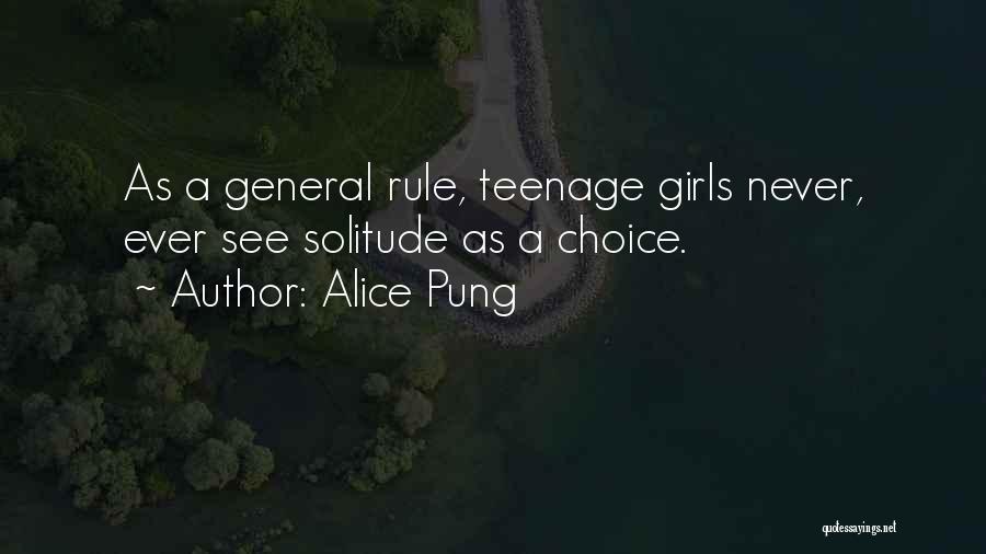 Teenage Girls Quotes By Alice Pung
