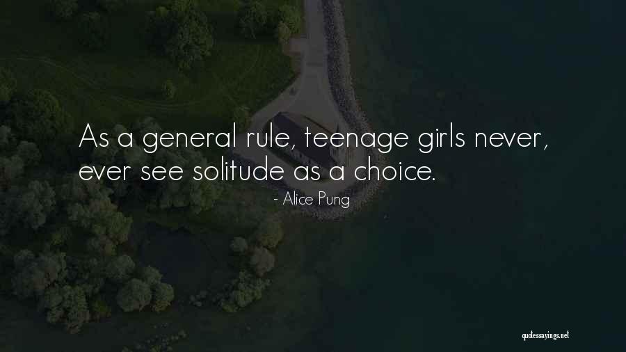 Teenage Girls Quotes By Alice Pung