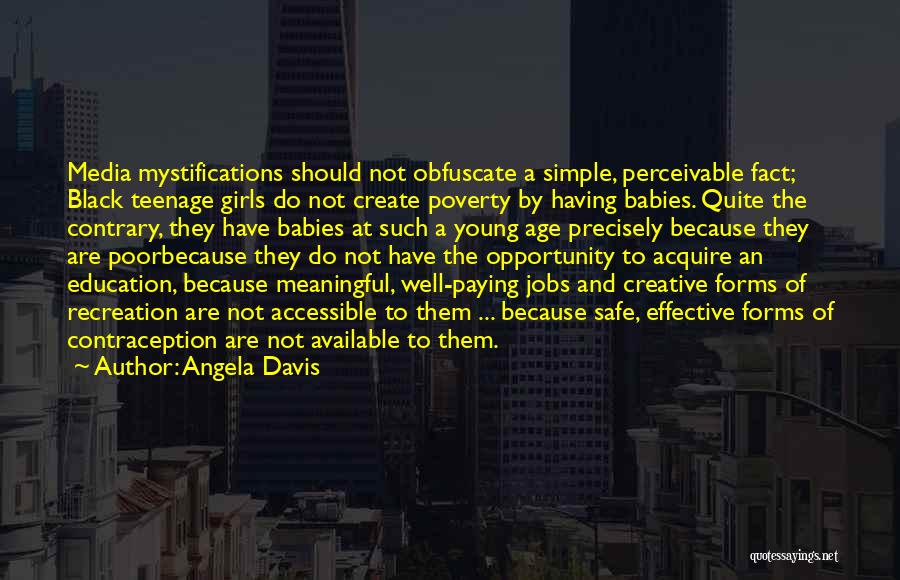 Teenage Girls Quotes By Angela Davis