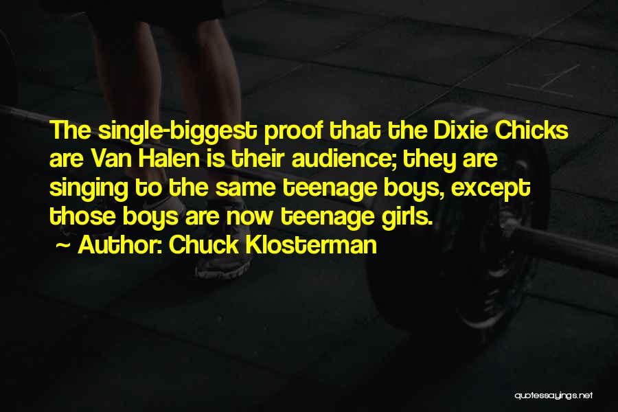 Teenage Girls Quotes By Chuck Klosterman