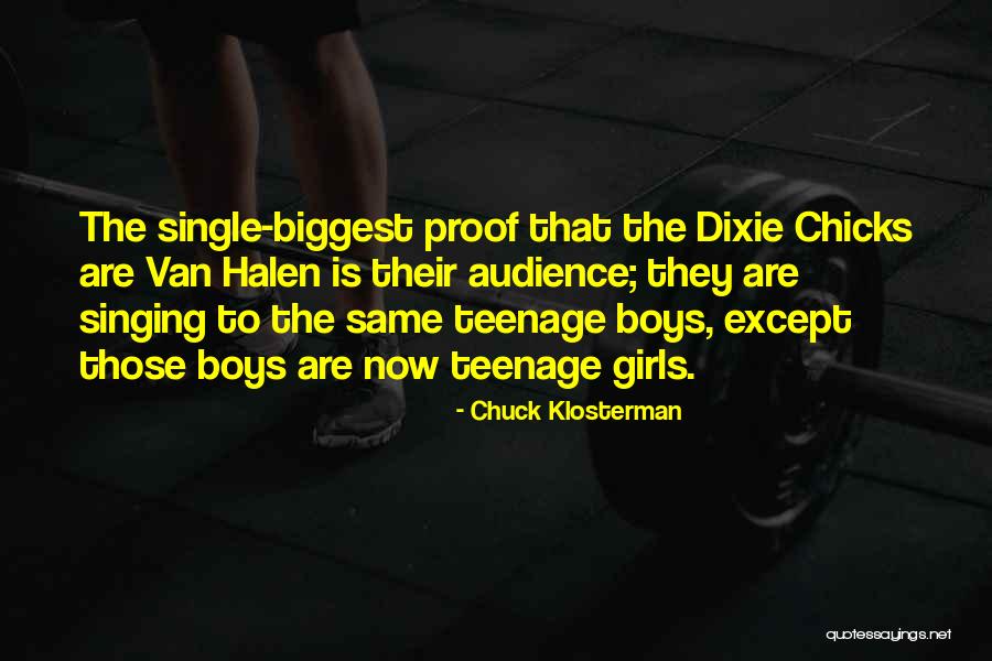 Teenage Girls Quotes By Chuck Klosterman