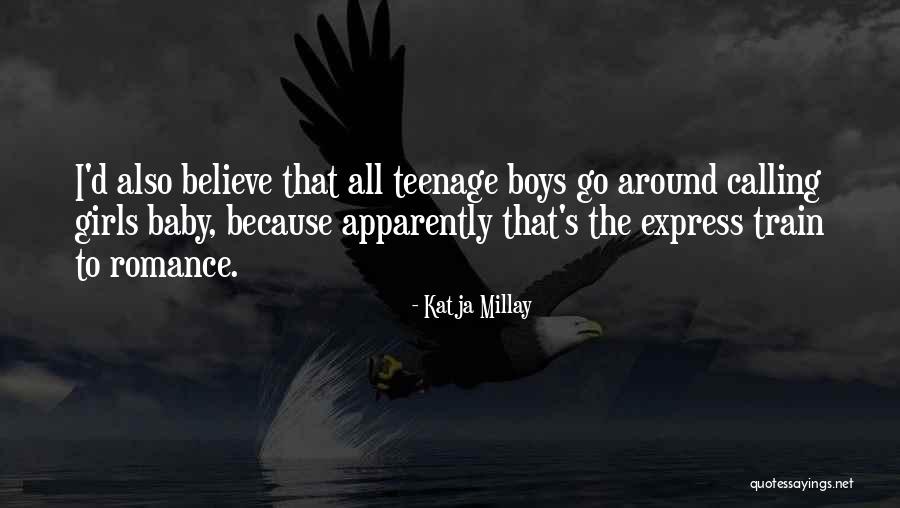 Teenage Girls Quotes By Katja Millay