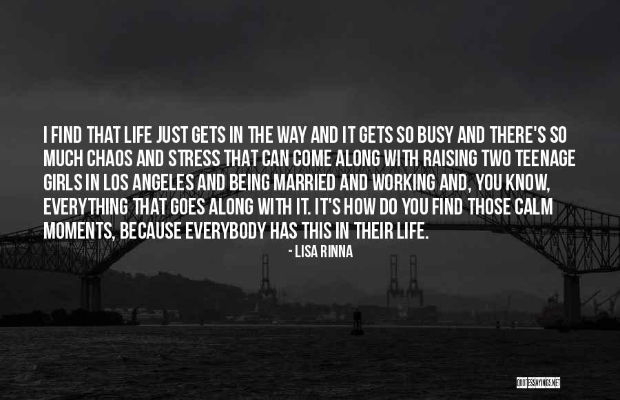 Teenage Girls Quotes By Lisa Rinna