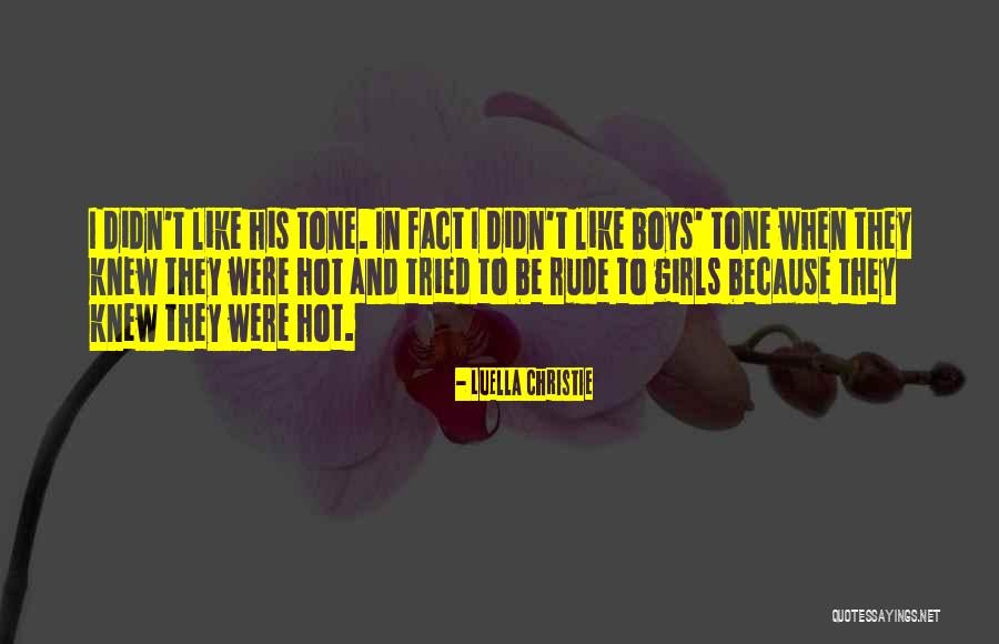 Teenage Girls Quotes By Luella Christie