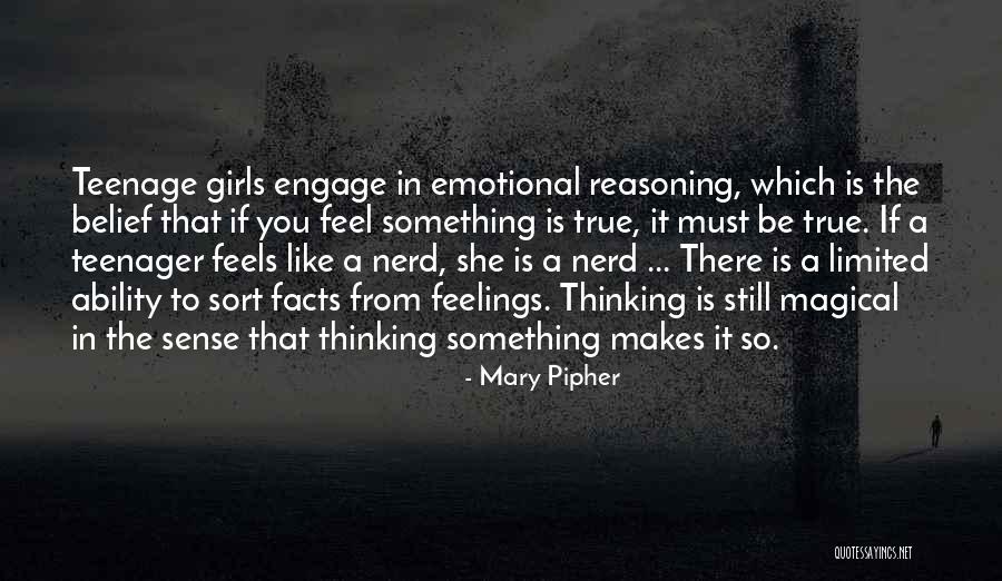 Teenage Girls Quotes By Mary Pipher