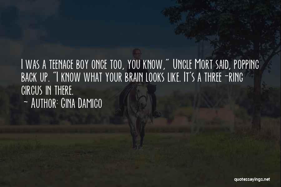 Teenage Know It All Quotes By Gina Damico