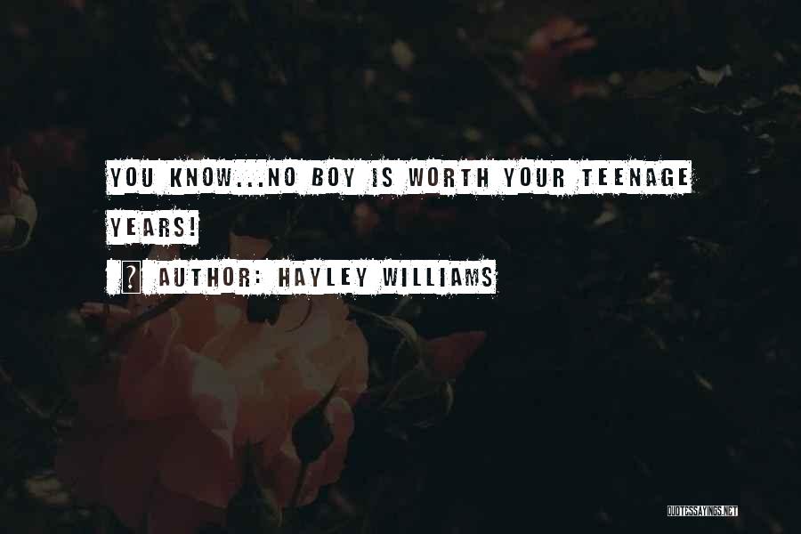 Teenage Know It All Quotes By Hayley Williams