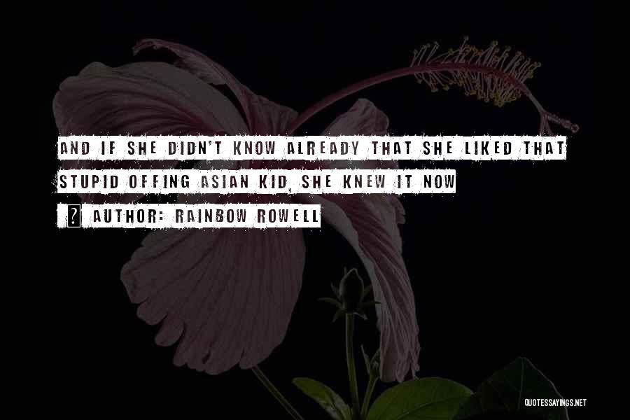 Teenage Know It All Quotes By Rainbow Rowell