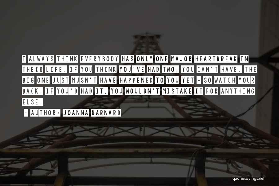 Teenage Life And Love Quotes By Joanna Barnard