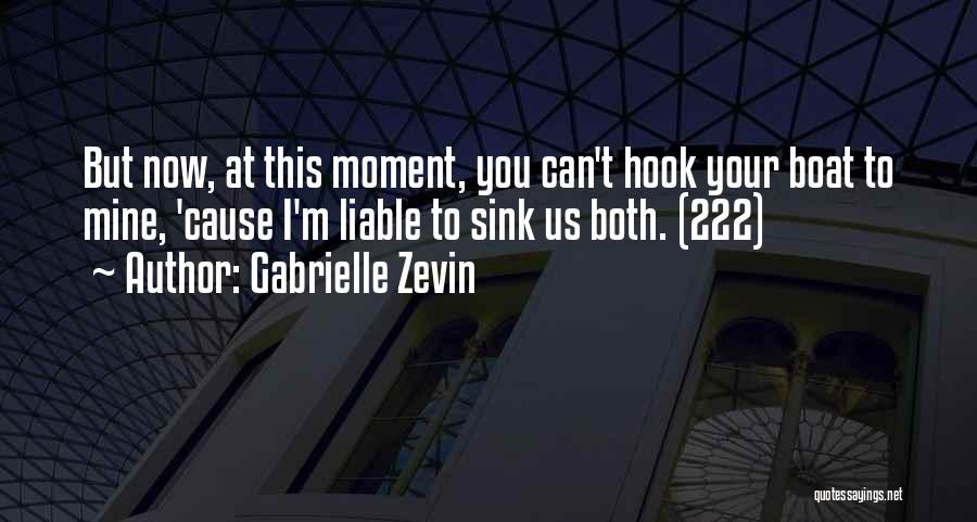 Teenage Love And Heartbreak Quotes By Gabrielle Zevin