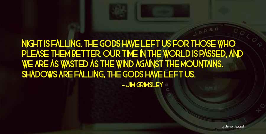 Teenage Mutant Hero Quotes By Jim Grimsley