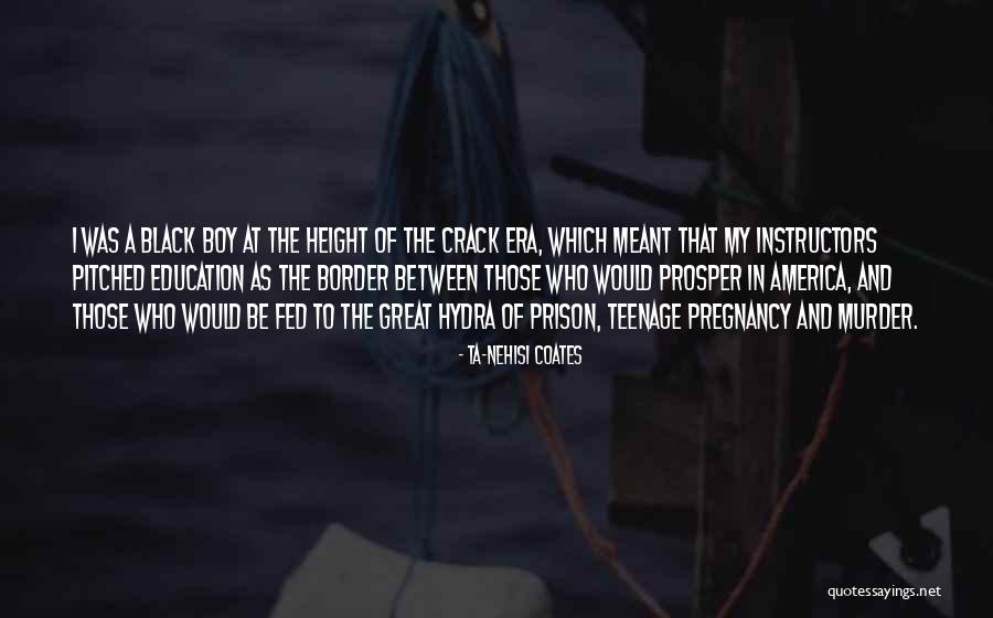 Teenage Pregnancy Quotes By Ta-Nehisi Coates Teenage Pregnancy Quotes By Ta-Nehisi Coates
