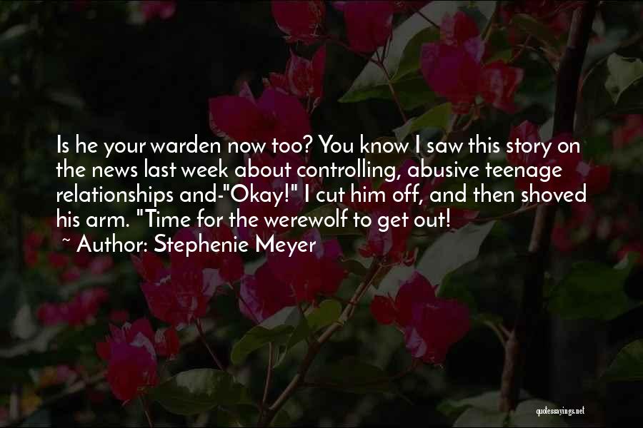 Teenage Relationships Quotes By Stephenie Meyer