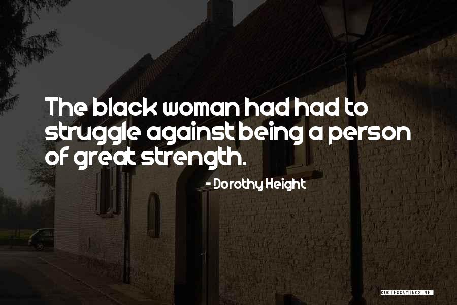 Teenage Troubles Quotes By Dorothy Height Teenage Troubles Quotes By Dorothy Height