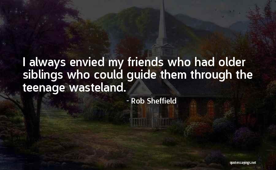 Teenage Wasteland Quotes By Rob Sheffield