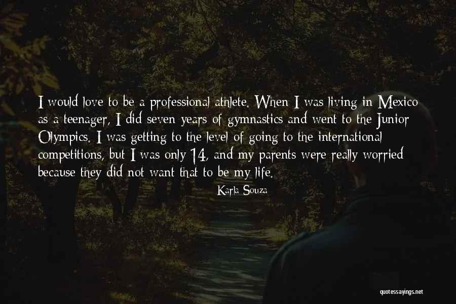 Teenager And Parents Quotes By Karla Souza Teenager And Parents Quotes By Karla Souza