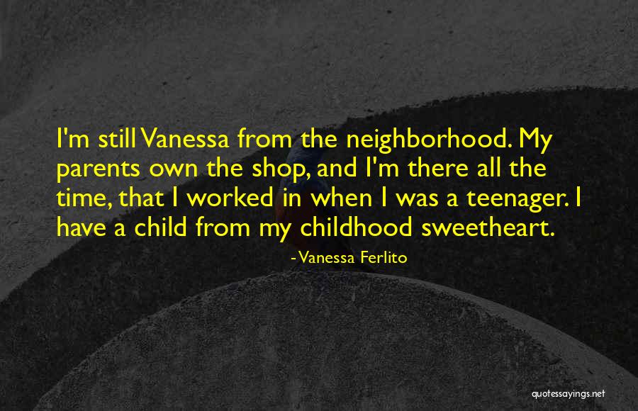 Teenager And Parents Quotes By Vanessa Ferlito Teenager And Parents Quotes By Vanessa Ferlito