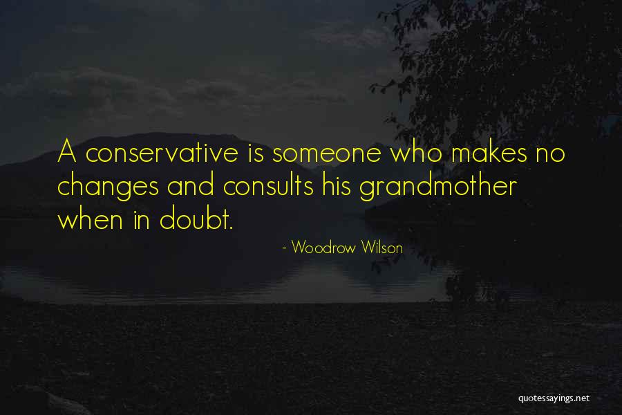 Teenager Posts Funny Quotes By Woodrow Wilson