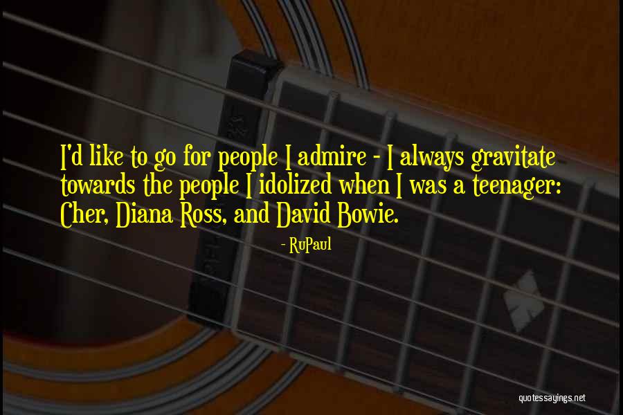 Teenager Quotes By RuPaul Teenager Quotes By RuPaul
