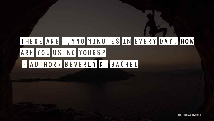 Teens Quotes By Beverly K. Bachel