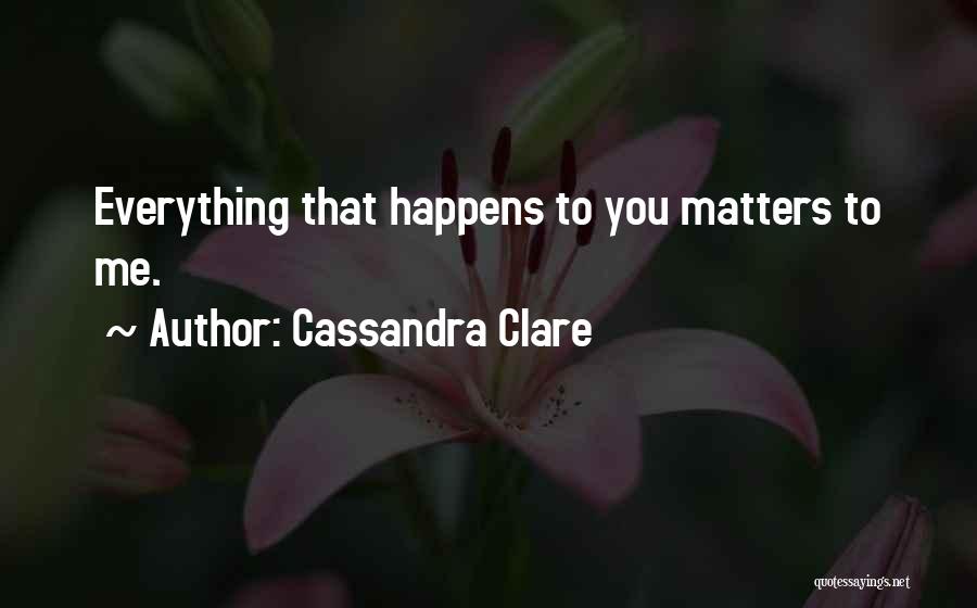 Teens Quotes By Cassandra Clare