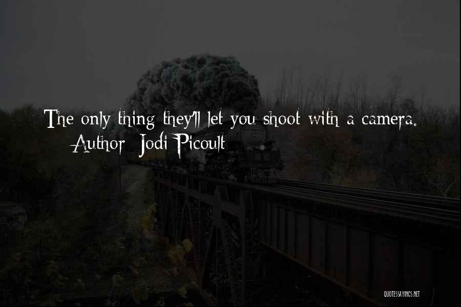 Teepers Quotes By Jodi Picoult