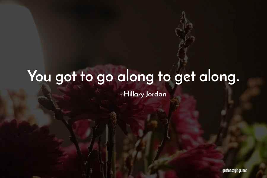 Teerawat Wannalak Quotes By Hillary Jordan Teerawat Wannalak Quotes By Hillary Jordan