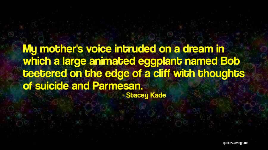 Teetered Out Quotes By Stacey Kade Teetered Out Quotes By Stacey Kade