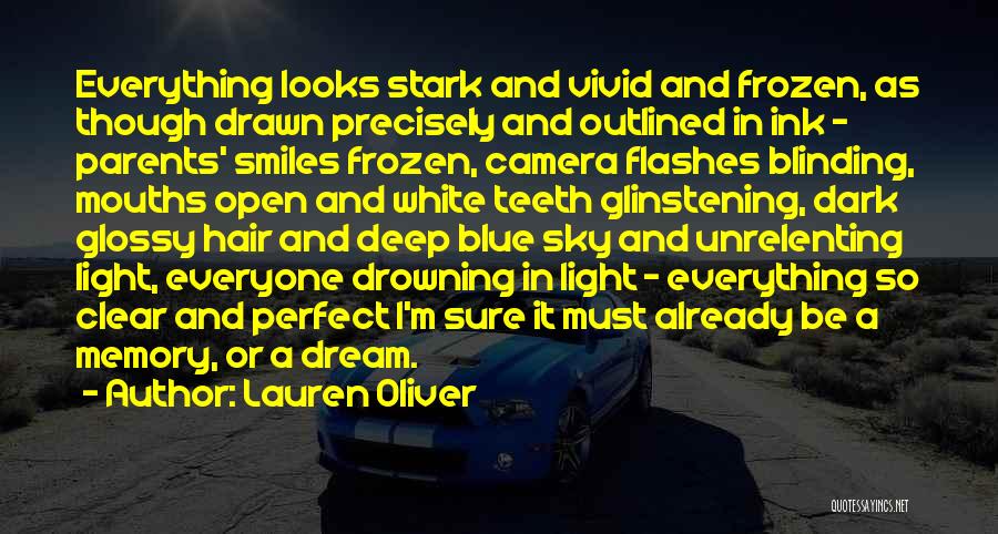 Teeth And Smiles Quotes By Lauren Oliver