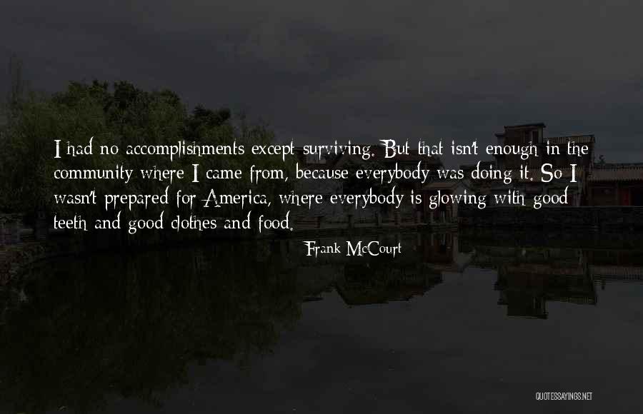 Teeth Clothes Quotes By Frank McCourt Teeth Clothes Quotes By Frank McCourt