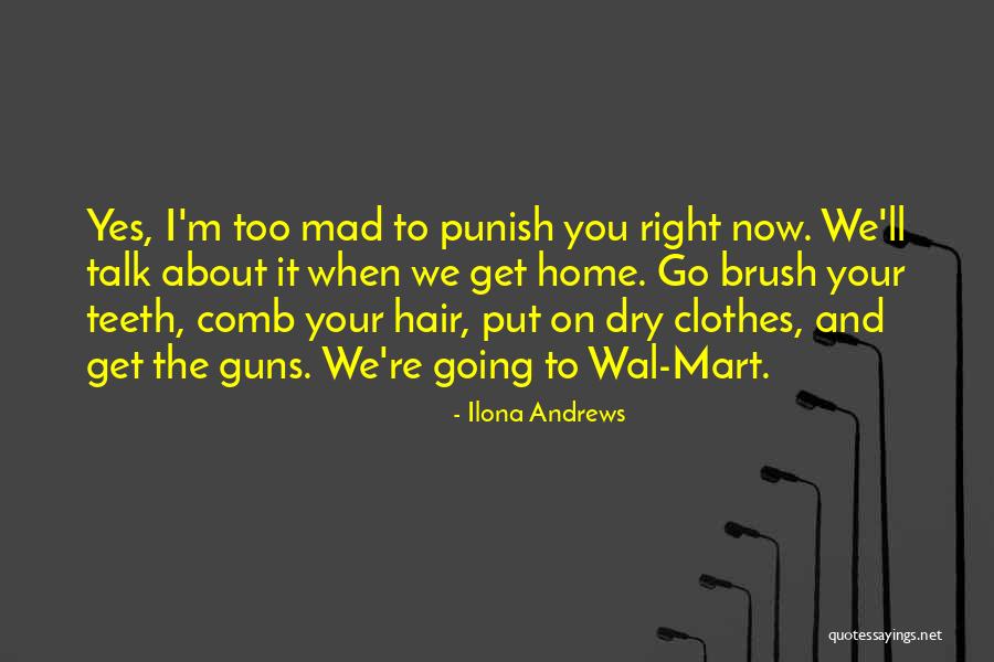 Teeth Clothes Quotes By Ilona Andrews Teeth Clothes Quotes By Ilona Andrews