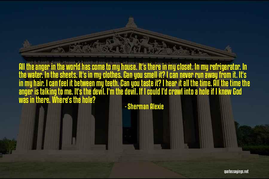 Teeth Clothes Quotes By Sherman Alexie Teeth Clothes Quotes By Sherman Alexie