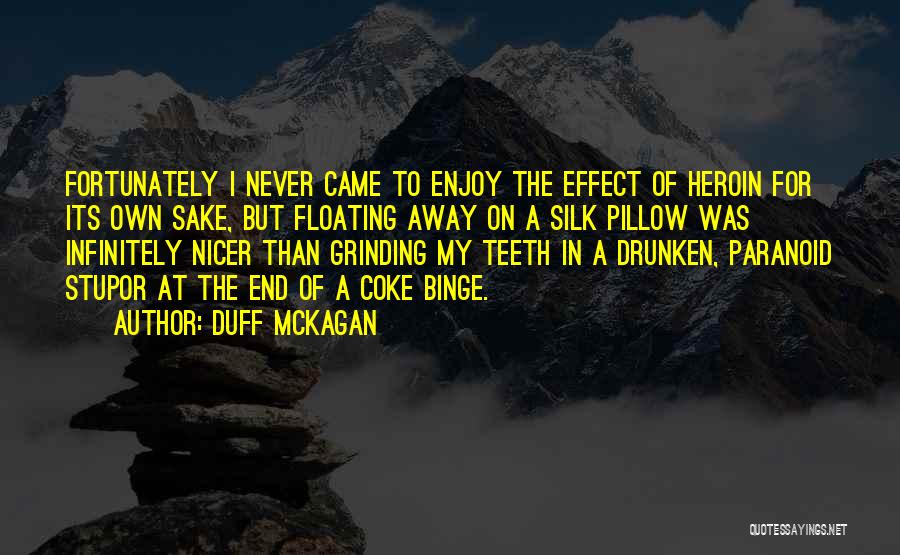 Teeth Grinding Quotes By Duff McKagan