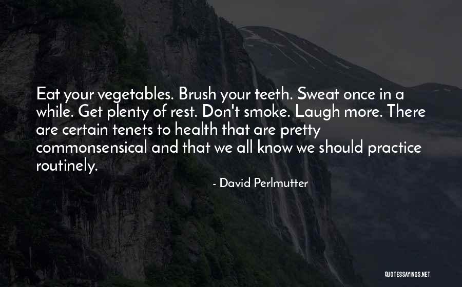 Teeth Health Quotes By David Perlmutter Teeth Health Quotes By David Perlmutter