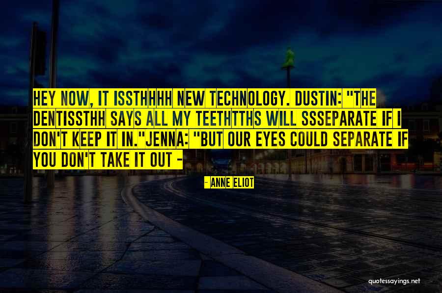 Teethtths Quotes By Anne Eliot Teethtths Quotes By Anne Eliot