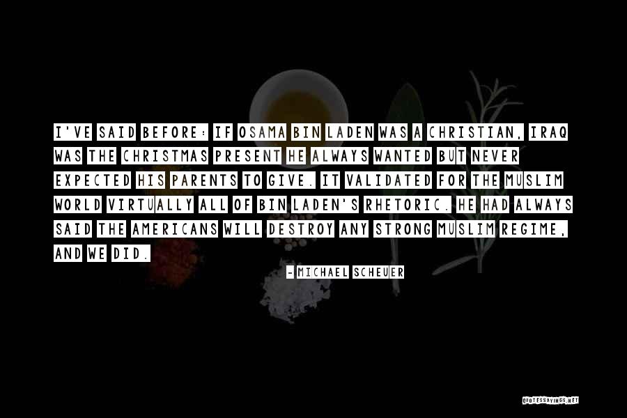 Teetotalers Traverse Quotes By Michael Scheuer Teetotalers Traverse Quotes By Michael Scheuer