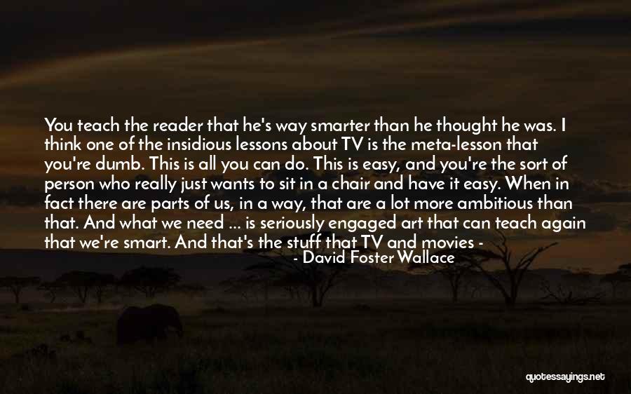Teetotalism In A Sentence Quotes By David Foster Wallace Teetotalism In A Sentence Quotes By David Foster Wallace