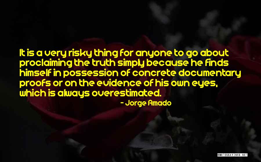Teez Quotes By Jorge Amado Teez Quotes By Jorge Amado