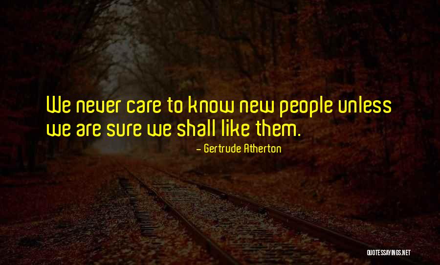 Tefen Nozzle Quotes By Gertrude Atherton Tefen Nozzle Quotes By Gertrude Atherton