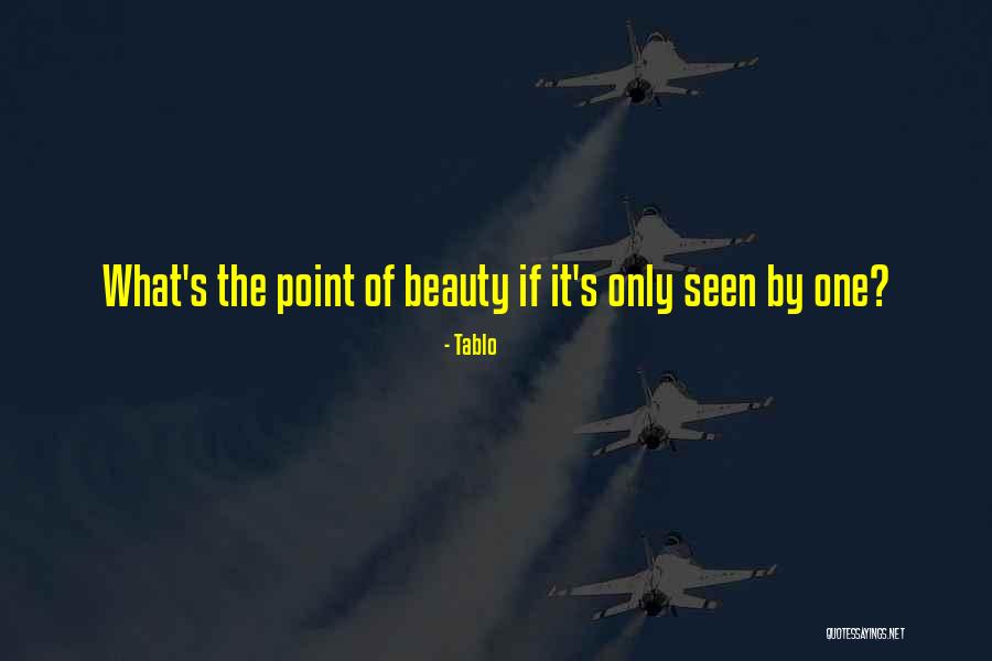 Tefertillers Quotes By Tablo Tefertillers Quotes By Tablo