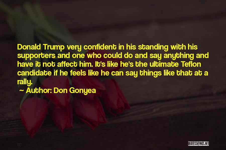 Teflon Don Quotes By Don Gonyea