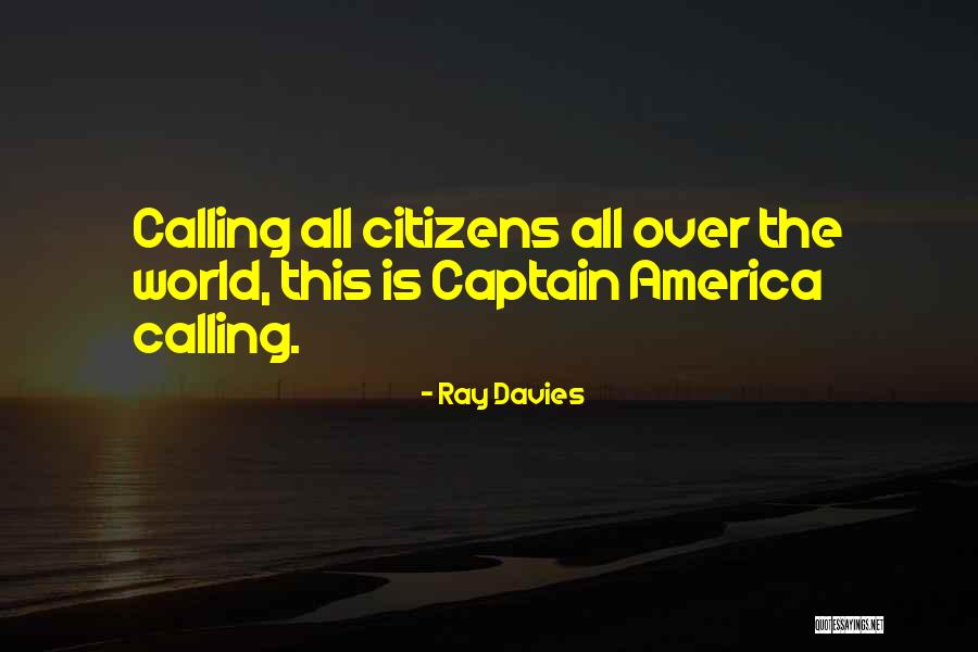 Tegak Anjur Quotes By Ray Davies Tegak Anjur Quotes By Ray Davies