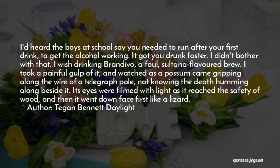 Tegan Bennett Daylight Quotes 781073