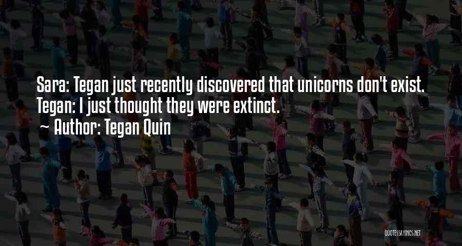 Tegan Quin Quotes 101387
