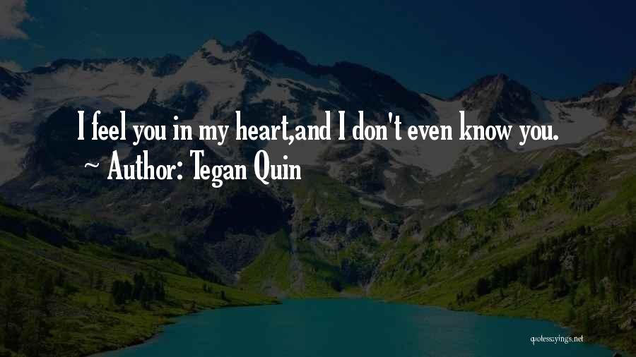 Tegan Quin Quotes 1344319